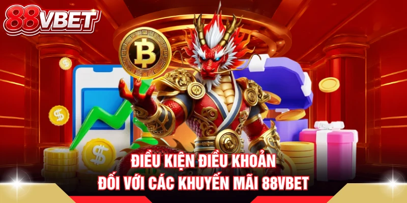 Điều kiện điều khoản đối với các khuyến mãi 88VBET
